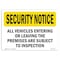 Signmission OSHA Security Sign, 5" Height, 7" Width, Vehicles Are Subject To Inspection, Landscape OS-SN-D-57-L-11657 - alternate 1